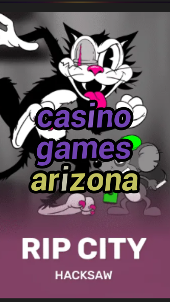 casino games arizona-3xn3u5udepyz9m9w5iat.com
